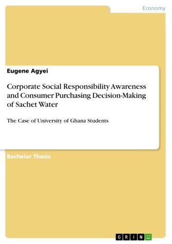 Corporate Social Responsibility Awareness and Consumer Purchasing Decision-Making of Sachet Water