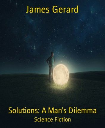 Solutions: A Man\