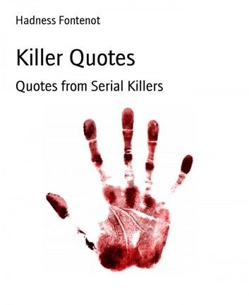 Killer Quotes