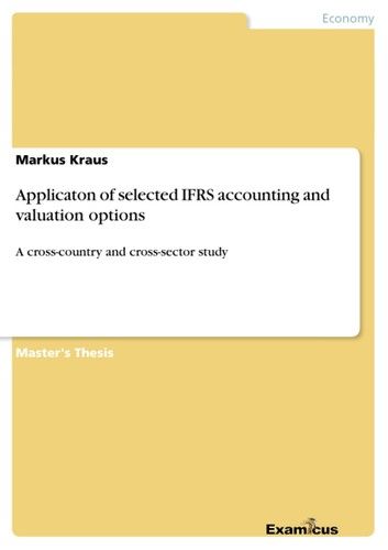 Applicaton of selected IFRS accounting and valuation options