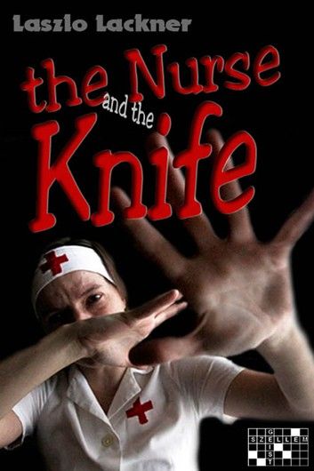 The Nurse and the Knife