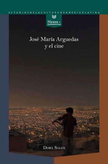 José María Arguedas y el cine