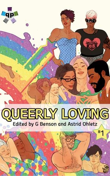Queerly Loving Volume 1