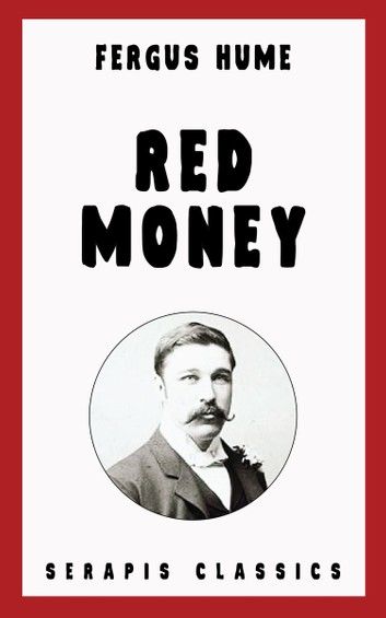 Red Money (Serapis Classics)