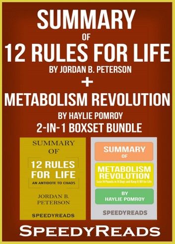 Summary of 12 Rules for Life: An Antidote to Chaos by Jordan B. Peterson + Summary of Metabolism Revolution by Haylie Pomroy 2-in-1 Boxset Bundle