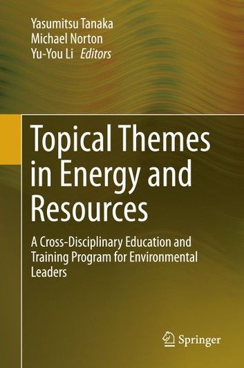 Topical Themes in Energy and Resources