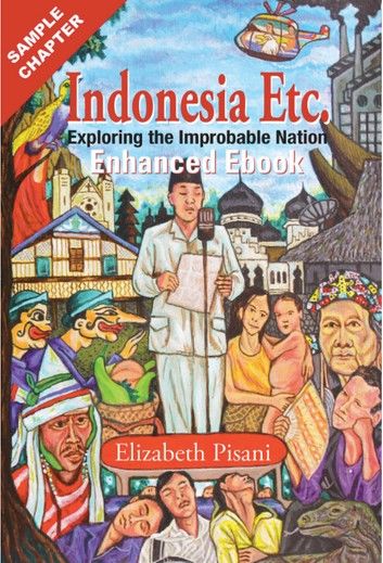 Indonesia Etc: ENHANCED EBOOK, FREE SAMPLE CHAPTER