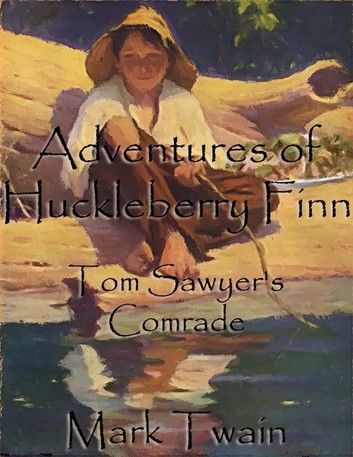 Adventures of Huckleberry Finn: Tom Sawyer\