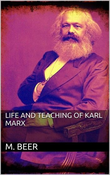 Life and Teaching of Karl Marx