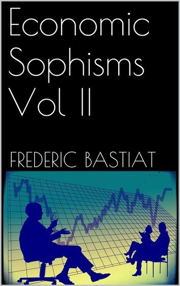 Economic Sophisms Vol II