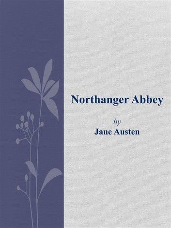 Northanger Abbey