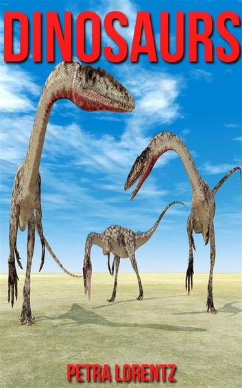 Dinosaurs