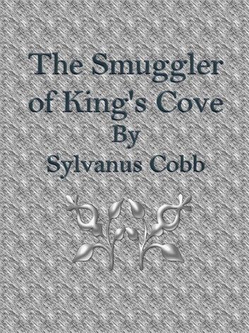 The Smuggler of King\