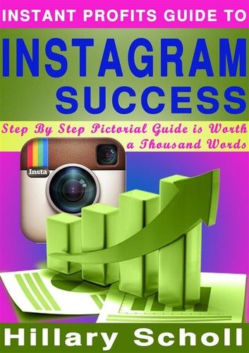 Instant Profits Guide to Instagram Success