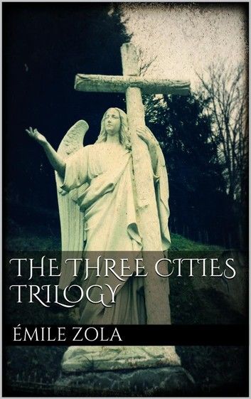 The Three Cities Trilogy