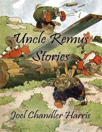 Uncle Remus Stories