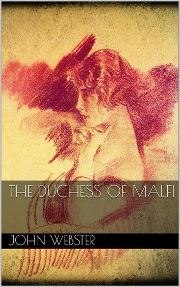 The Duchess of Malfi