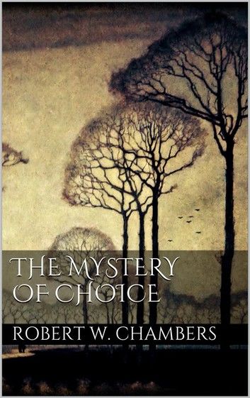 The Mystery of Choice