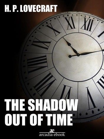 The Shadow Out of Time