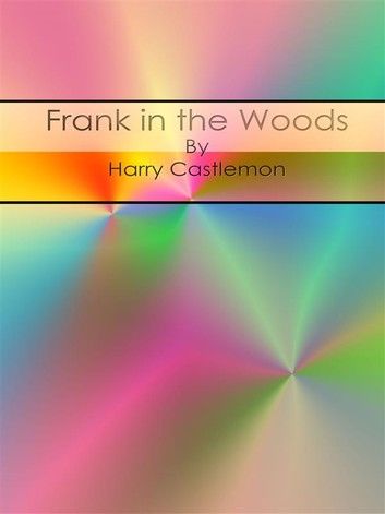 Frank in the Woods