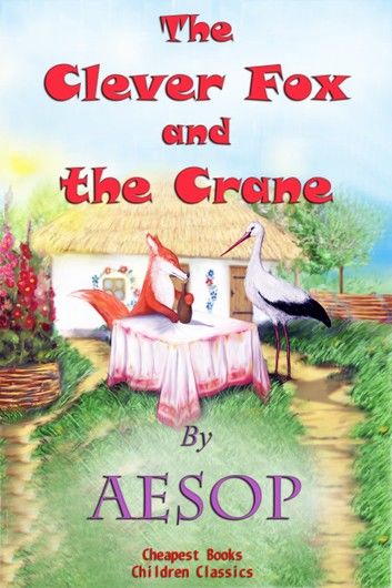 The Clever Fox and the Crane