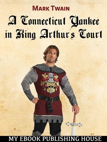 A Connecticut Yankee in King Arthur\