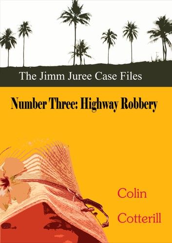 Number Three: Highway Robbery