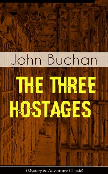 THE THREE HOSTAGES (Mystery & Adventure Classic)