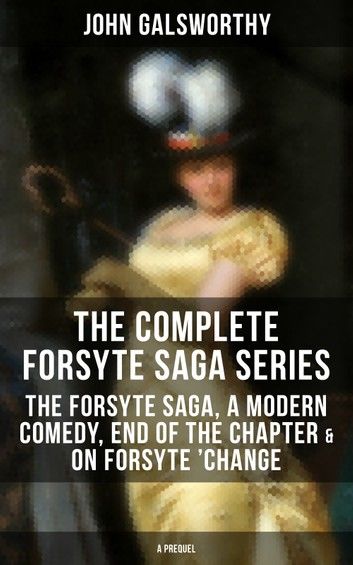 The Forsyte Saga - Complete Series