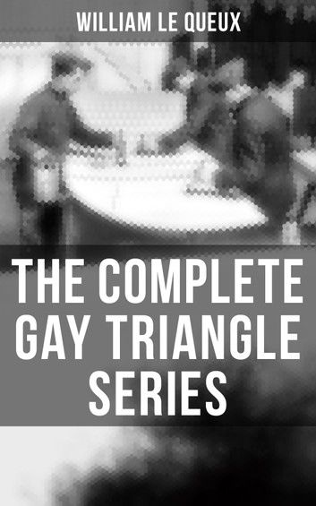 The Complete Gay Triangle Collection