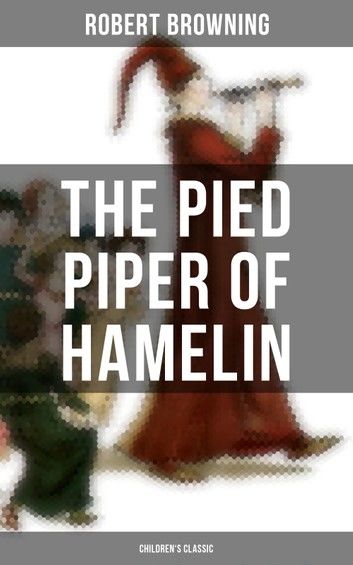 The Pied Piper of Hamelin (Children\