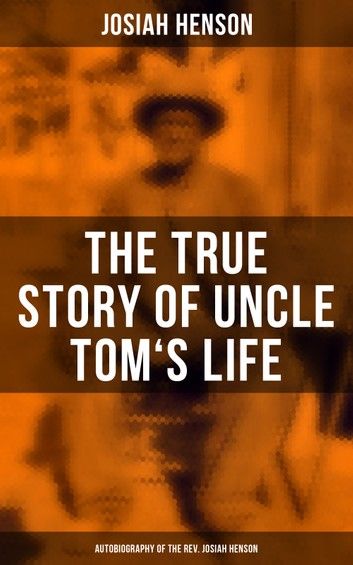 The True Story of Uncle Tom\