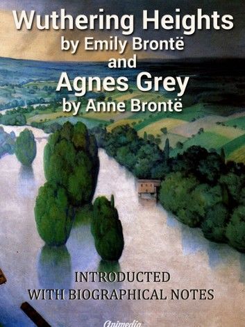 Wuthering Heights. Agnes Grey