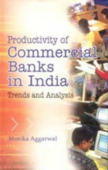 Productivity of Commercial Banks In India