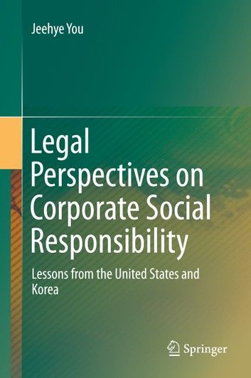 Legal Perspectives on Corporate Social Responsibility