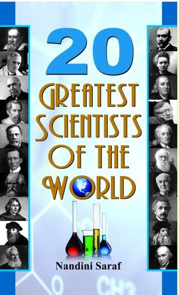 20 Greatest Scientists of the World