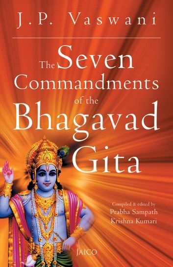 The Seven Commandments of the Bhagavad Gita