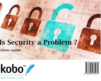 Is Security a Problem ?