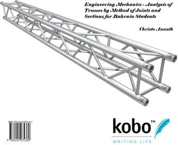Engineering Mechanics - Analysis of Trusses by Method of Joints and Sections for Bahrain Students