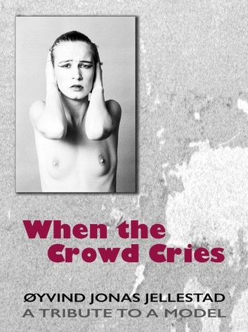 When the Crowd Cries