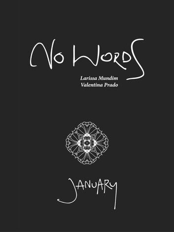 No Words: January