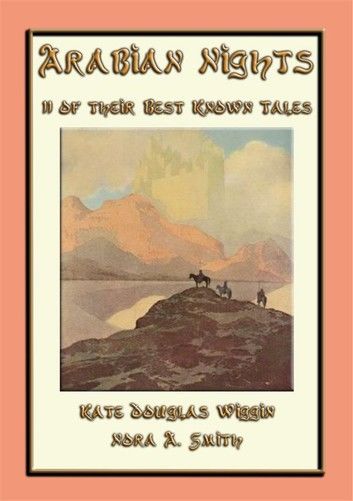 THE ARABIAN NIGHTS - 11 of its best known tales