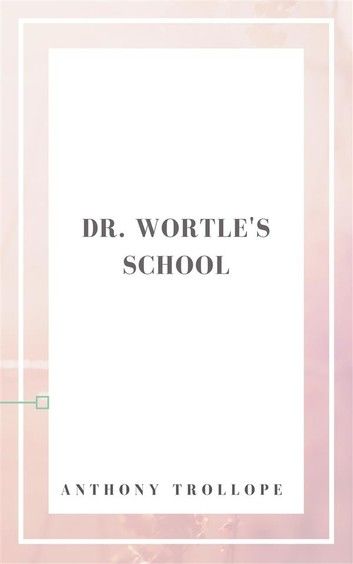 Dr. Wortle\