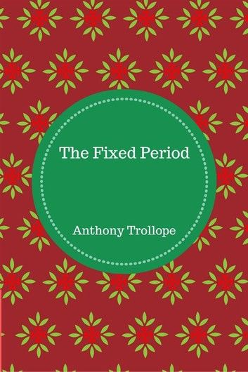 The Fixed Period