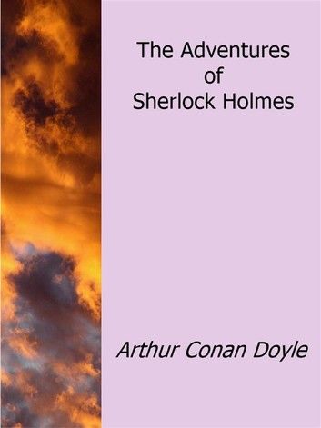 The Adventures of Sherlock Holmes