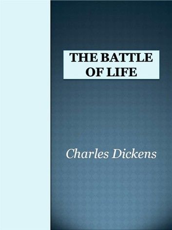 The Battle of Life