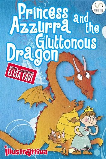 Princess Azzurra and the Gluttonous Dragon