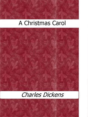 A Christmas Carol