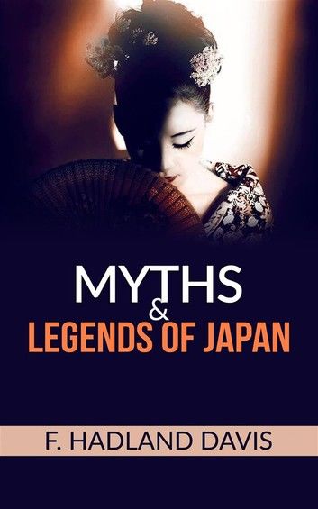 Myths and Legends of Japan