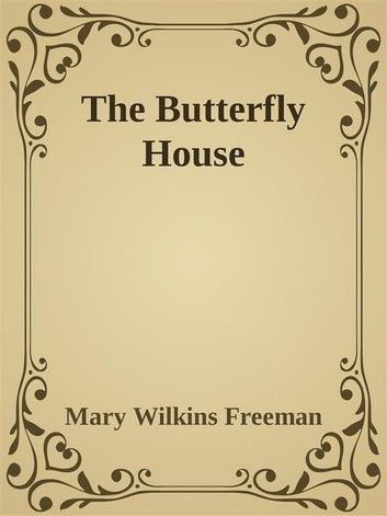 The Butterfly House